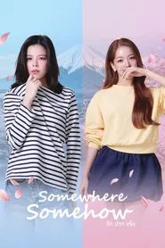 Somewhere Somehow tv show poster