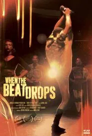 Poster do filme When the Beat Drops