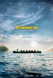 Traineras, pasión por el remo movie poster