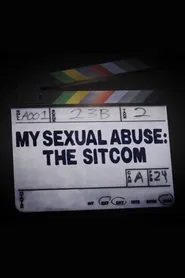 My Sexual Abuse: The Sitcom movie poster