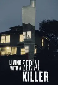 Living With A Serial Killer tv show poster