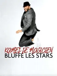 Kamel le magicien bluffe les stars movie poster