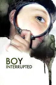 Boy Interrupted movie poster