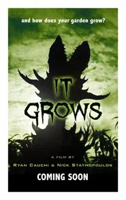 It Grows! movie poster