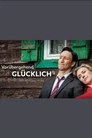 Vorübergehend glücklich - Opimaral movie poster