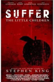 Suffer the Little Children movie poster
