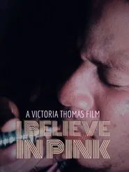 I Believe in Pink movie poster