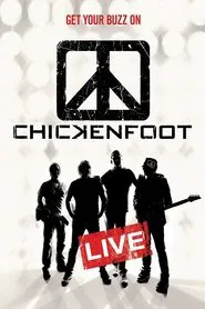 Chickenfoot - Get Your Buzz On movie poster