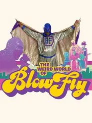 The Weird World of Blowfly movie poster