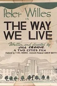 The Way We Live movie poster