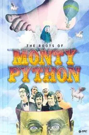 The Roots of Monty Python movie poster