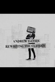 Andrew Davies: Rewriting the Classics movie poster