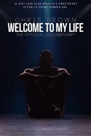 Chris Brown: Welcome to My Life movie poster