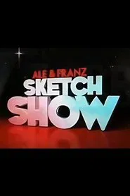 Ale & Franz The Sketch Show tv show poster