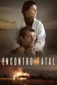 Poster do filme Encontro Fatal