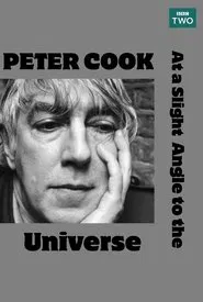 Peter Cook: At a Slight Angle to the Universe movie poster