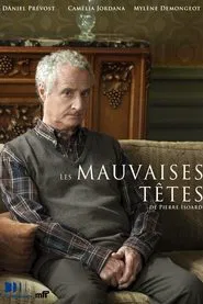 Les mauvaises têtes movie poster
