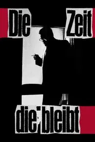Die Zeit die bleibt movie poster