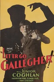 Let 'Er Go Gallegher movie poster