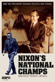 ESPN Films: Nixon's National Champs movie poster