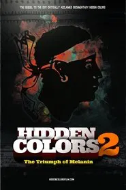 Poster do filme Hidden Colors 2: The Triumph of Melanin
