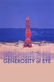Generosity of Eye movie poster