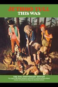 Jethro Tull: This Was (50th Anniversary Edition) movie poster