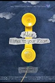Alex, Listen to your Heart movie poster