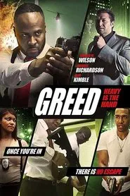 Greed: Heavy Is The Hand movie poster
