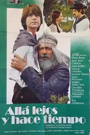 Allá lejos y hace tiempo movie poster