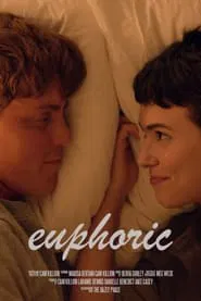 Euphoric movie poster