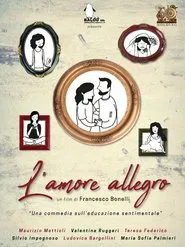 L'amore allegro movie poster