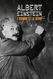 Albert Einstein: l'homme et le génie movie poster