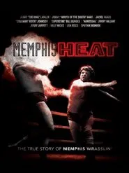 Memphis Heat: The True Story of Memphis Wrasslin' movie poster