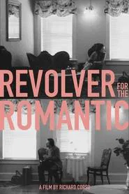 Revolver For The Romantic movie poster