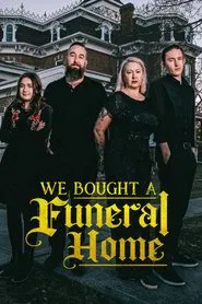 We Bought a Funeral Home tv show poster