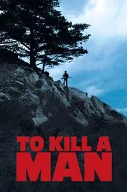 To Kill a Man movie poster