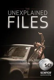 The Unexplained Files tv show poster