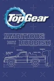 Top Gear: Ambitious But Rubbish tv show poster
