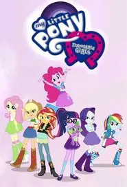 Poster da série My Little Pony: Equestria Girls