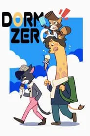 Dorm Zero tv show poster