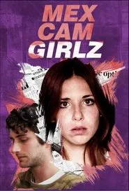 Mexcam Girlz movie poster