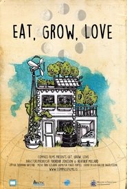 Eat, Grow, Love movie poster