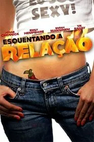 Poster do filme Esquentando a Relação