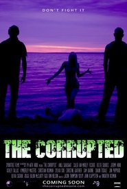 The Corrupted movie poster
