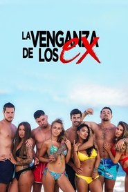 La venganza de los Ex tv show poster