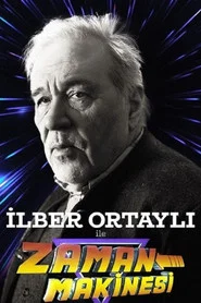 İlber Ortaylı ile Zaman Makinesi tv show poster