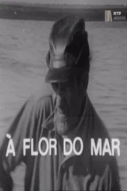 À Flor do Mar movie poster