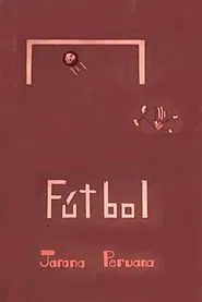 Futbol Jarana Peruana movie poster