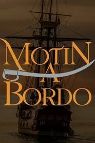 Motín a bordo tv show poster